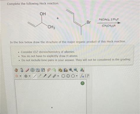 Solved Complete The Following Heck Reaction OH Br Pd OAc 2 Chegg