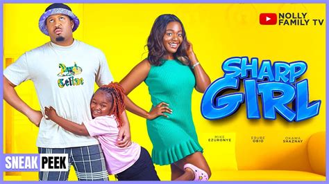 Sharp Girl Review New Trending Nigerian Nollywood Movie Ebube