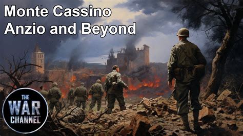 Battlefield Monte Cassino Anzio And Beyond Part 1 YouTube