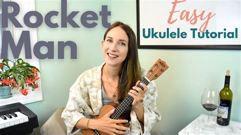 Rocket Man By Elton John Easy Ukulele Tutorial Youtube