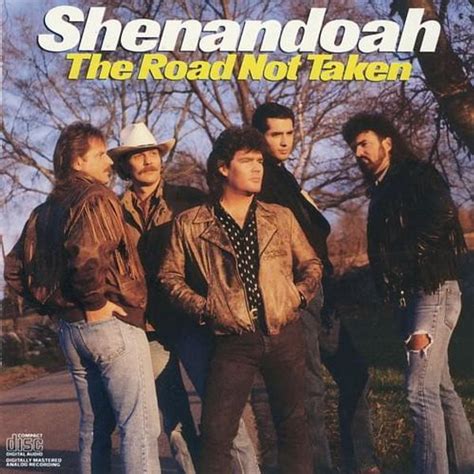 Shenandoah - The Road Not Taken Lyrics and Tracklist | Genius