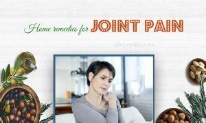 25 Effective Home Remedies for Joint Pain Relief You Should Know