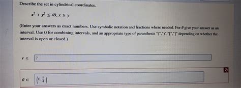 Solved Describe The Set In Cylindrical Coordinates X2 Y2