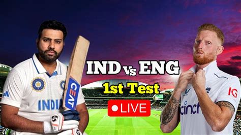 HIGHLIGHTS India Vs England 1st Test Scorecard Day 1 India Dominate