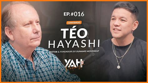 TÉO HAYASHI YAHPodCast 016 YouTube