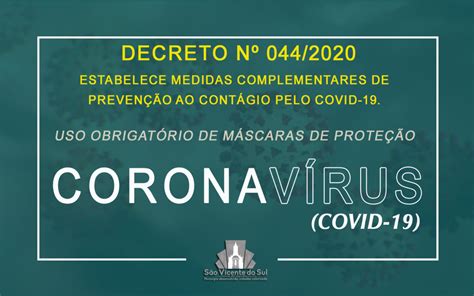 Novo Decreto Publicado Torna Obrigat Rio O Uso De M Scaras Em S O