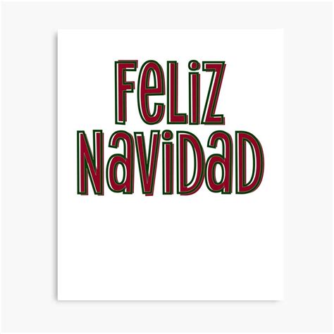 Merry Christmas Merry Christmas Feliz Navidad – Poster - Canvas Print ...