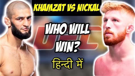 Khamzat Chimaev Vs Bo Nickal Fight Who Will Win In Ufc Prediction