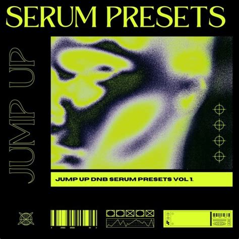 Stream Wobble Audio Presents Jump Up Drum Bass Serum Preset Pack By