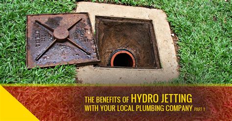 Plumbing Services Edwards The Benefits Of Hydro Jetting For Your Home