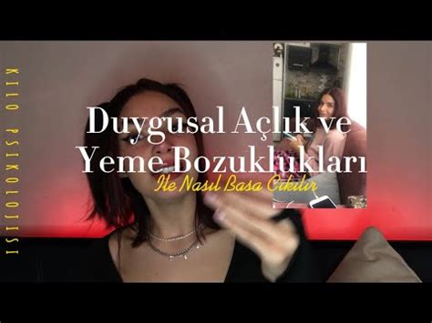 Duygusal A L K Ve Yeme Bozukluklar Ile Ba A Kmak Kg Verme