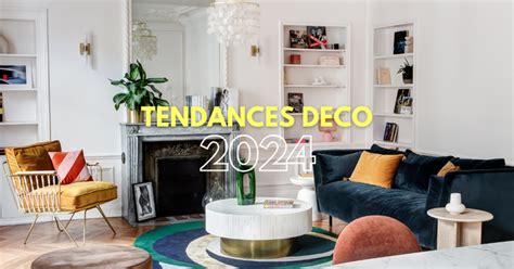 5 tendances déco pour 2024