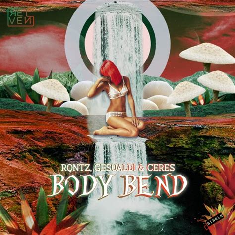 Rqntz Gesualdi Body Bend Feat Ceres Listen To Music