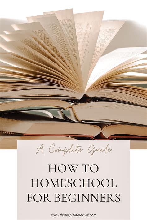 Homeschooling For Beginners A Complete Guide The Simple Life Revival