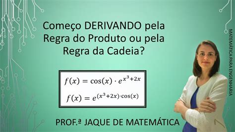 Qual A Ordem Das Regras De Derivação Que Se Deve Usar Regra Da Cadeia