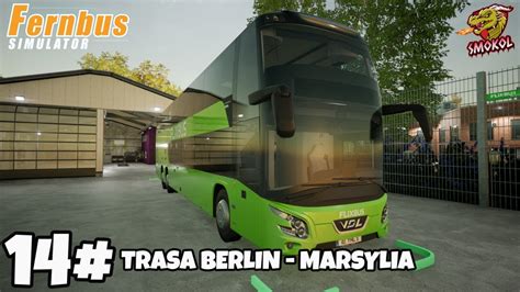 LIVE Fernbus Coach Simulator 14 Trasa Berlin Marsylia PC