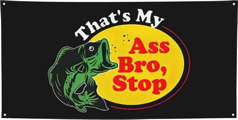 Amazon Party Banner That S My Ass Bro Stop Fishing Tapestry Backdrop Banner For Holiday