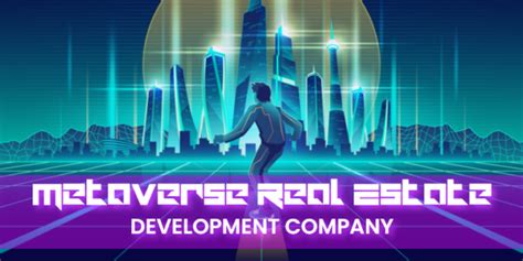 Metaverse Real Estate Development Company Technoloader