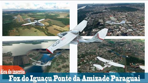 Microsoft Flight Simulator 2020 Foz do Iguaçu Ponte da Amizade Paraguai