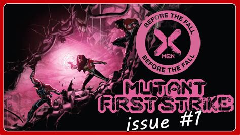 X Men Before The Fall Mutant First Strike 1 2023 Marvel Comics Youtube