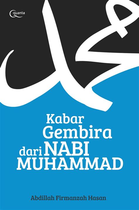 Jual Buku Kabar Gembira Dari Nabi Muhammad Karya Abdillah Firmanzah