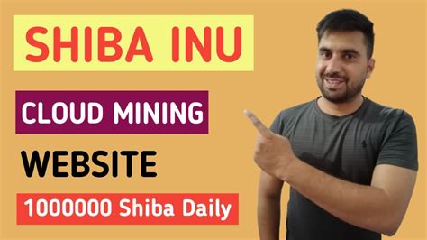 Free Shiba Inu Cloud Mining Webite 2022 Shiba Inu Mining Website