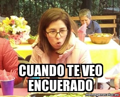 Meme Personalizado Cuando Te Veo Encuerado