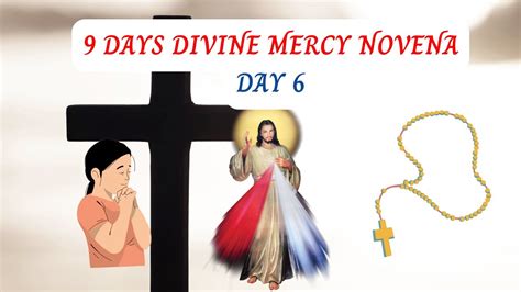 9 Days Divine Mercy Novena Day 6 YouTube