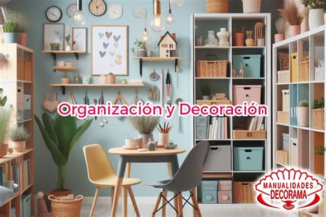 Organizaci N Y Decoraci N Ideas Para Maximizar Tu Espacio