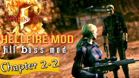 Re Hellfire Mod Walkthrough Playing As Jill Boss Mod Part Chapter