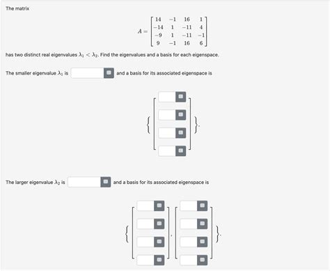 Solved The Matrix A⎣⎡14−14−99−111−116−11−111614−16⎦⎤ Has