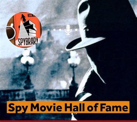 The Best Spy Movies of all time! (64) : Spybrary - Spy Podcast