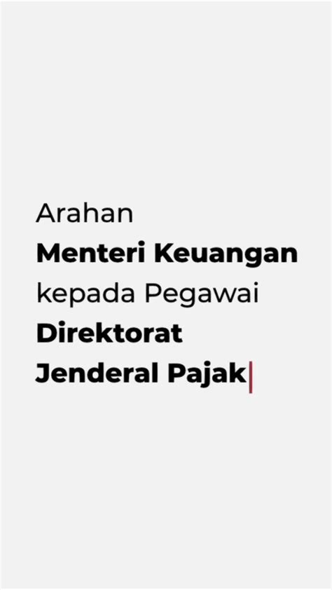 Pajakkitauntukkita On Twitter Menkeusmi Memberikan Arahan Kepada