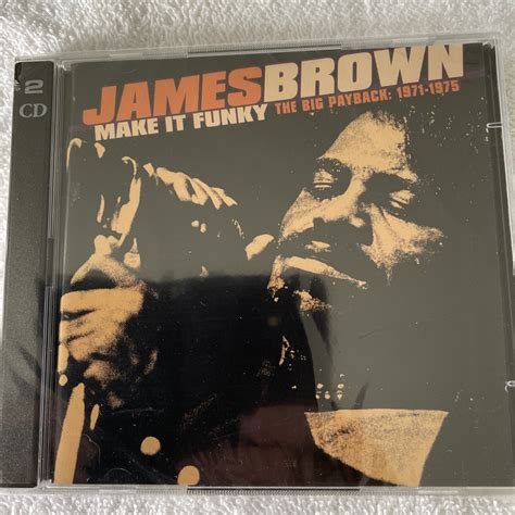 Make It Funky The Big Payback 1971 1975 By James Brown Cd 1996 For Sale Online Ebay