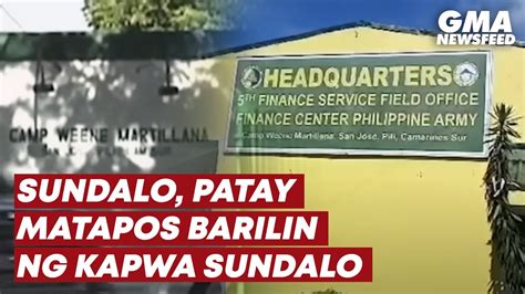 Sundalo Patay Matapos Barilin Ng Kapwa Sundalo Gma News Feed Youtube