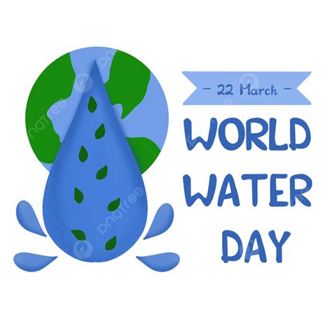 World Water Day Png Image 22 March World Water Day 22 March World