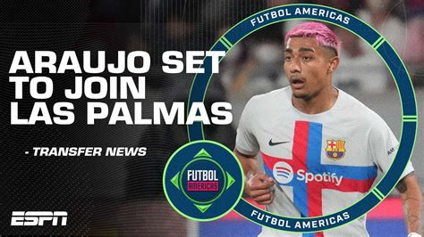 Is Las Palmas The Right Move For Julian Araujo To Then Return To