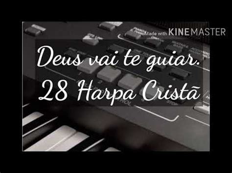 Deus Vai Te Guiar Da Harpa Crist Play Back Youtube