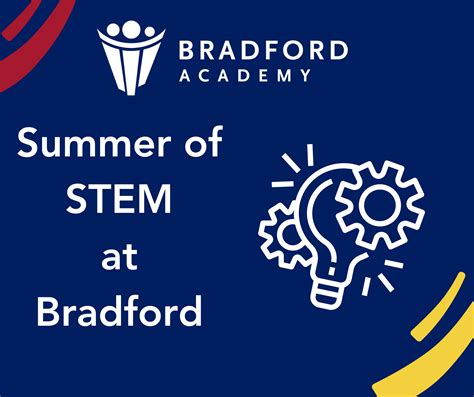 Summer Of Stem At Bradford Academy Bradford Academy