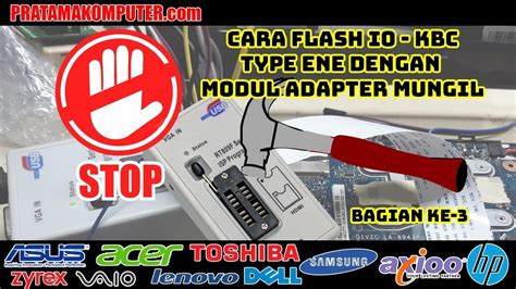 Cara Flash Ec Io Kbc Laptop Type Ene Part Of Youtube