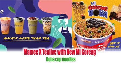 Mamee X Tealive With New Mi Goreng Boba Cup Noodles Everydayonsales