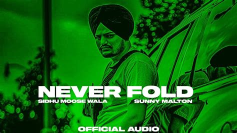 Never Fold Sidhu Moose Wala Sunny Malton Soe Silver Production