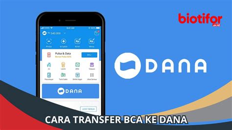 Cara Transfer Bca Ke Dana Dengan Mudah Dan Cepat Biotifor