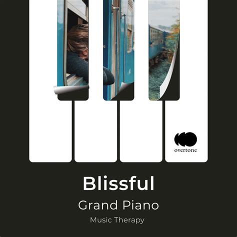 Zzz Blissful Grand Piano Music Therapy Zzz Album By Classy Bossa