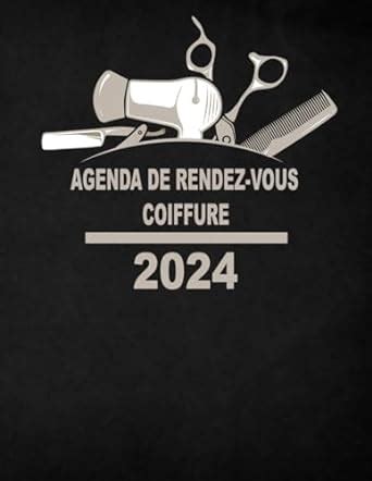 Amazon Fr AGENDA DE RENDEZ VOUS COIFFURE 2024 Carnet De Salon