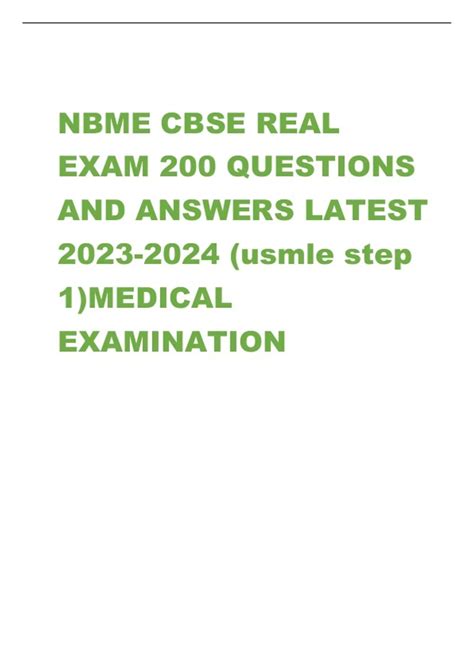 NBME CBSE REAL EXAM 200 QUESTIONS AND ANSWERS LATEST Usmle Step 1