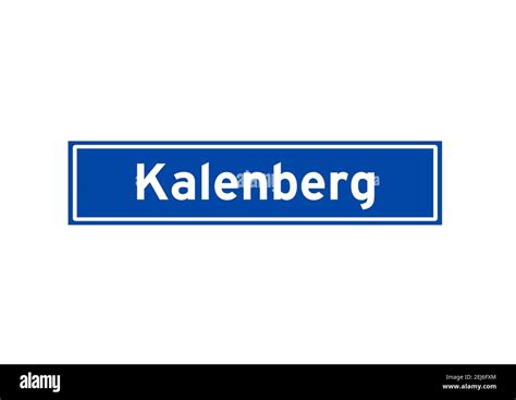 Kalenberg Isolated Dutch Place Name Sign City Sign From The