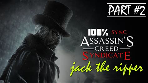 Assassins Creed Syndicate Jack The Ripper Dlc 100 Sync Part 2 Memory 5 Letters Of