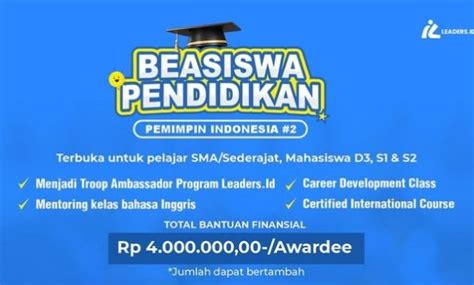 Beasiswa Pendidikan Pemimpin Indonesia Batch Untuk Pelajar Dan