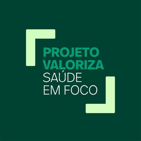 Projeto Valoriza Site divulga iniciativas foco na saúde de